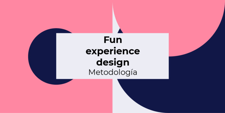 Metodología Fun Experience Design (FED)