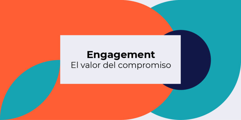 El valor del compromiso (engagement)